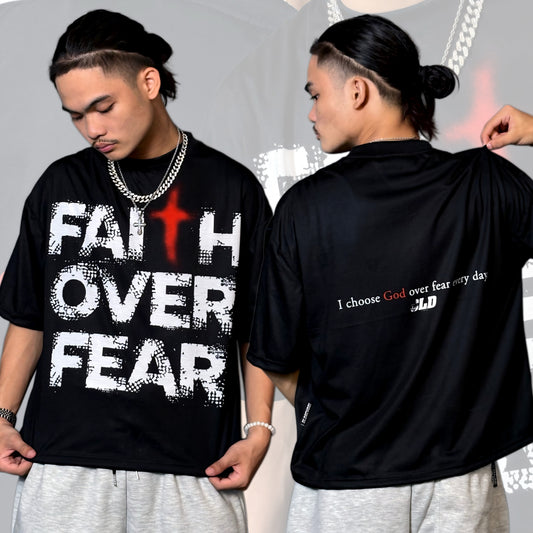 FAITH OVER FEAR T-SHIRT